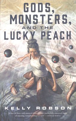 Gods, monsters, and the lucky peach